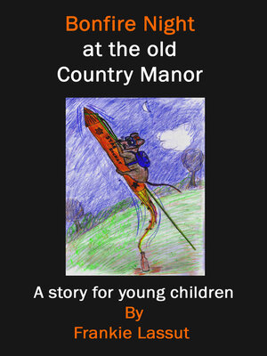cover image of Bonfire Night at the Old Country Manor